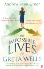 The Impossible Lives of Greta Wells - Book