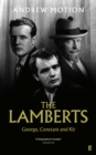 The Lamberts : George, Constant and Kit - eBook
