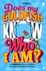 Does My Goldfish Know Who I Am? - eBook