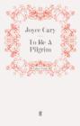 To Be A Pilgrim - eBook