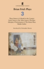 Brian Friel: Plays 3 : Three Sisters; a Month in the Country; Uncle Vanya; the Yalta Game; the Bear; Afterplay; Performances; the Home Place; Hedda Gabler - eBook