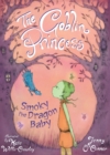 The Goblin Princess : Smoky the Dragon Baby - Book