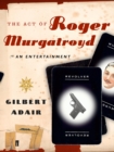 The Act of Roger Murgatroyd - eBook