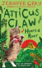 Atticus Claw Hears a Roar - eBook
