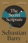 The Secret Scripture : A BBC2 'Between the Covers' Booker Gem 2021 - Book