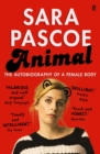 Animal : The Autobiography of a Female Body - eBook
