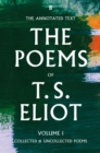 The Poems of T. S. Eliot Volume I - eBook