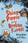 Shiny Pippin and the Broken Forest - eBook