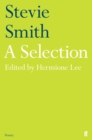 Stevie Smith: A Selection : edited by Hermione Lee - Book