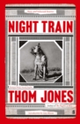 Night Train : New and Selected Stories, with an Introduction by Amy Bloom - Book