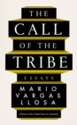 The Call of the Tribe : Essays - Book