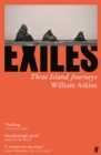 Exiles : Three Island Journeys - Book