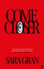 Come Closer - Book