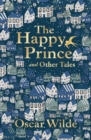 The Happy Prince and Other Tales - eBook