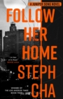 Follow Her Home : Juniper Song #1 - Book
