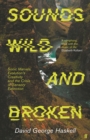 Sounds Wild and Broken - Book
