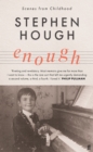 Enough : Scenes from Childhood - Book