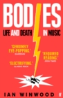 Bodies : Life and Death in Music - Book