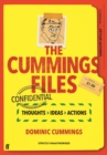 The Cummings Files: CONFIDENTIAL : Thoughts, Ideas, Actions by Dominic Cummings - eBook