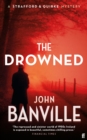 The Drowned : A Strafford and Quirke Murder Mystery - Book