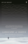 Landscapes of Silence : From Childhood to the Arctic - Book