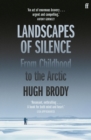 Landscapes of Silence : From Childhood to the Arctic - eBook