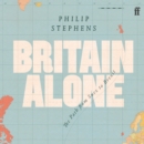 Britain Alone - eAudiobook