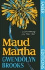 Maud Martha (Faber Editions) : 'I loved it and want everyone to read this lost literary treasure.' Bernardine Evaristo - Book
