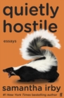 Quietly Hostile - Book