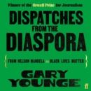 Dispatches from the Diaspora - eAudiobook