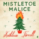 Mistletoe Malice - eAudiobook