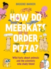 How Do Meerkats Order Pizza? - Book
