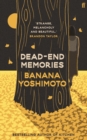 Dead End Memories - Book