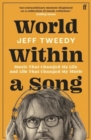 World Within a Song : Music That Changed My Life and Life That Changed My Music - Book