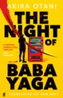 The Night of Baba Yaga : Kill Bill meets Thelma and Louise in this gripping Japanese cult thriller - Book