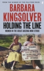 Holding the Line : Women in the Great Arizona Mine Strike - Book