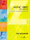 Jazzin' About (Alto Saxophone) : Fun Pieces for Alto Saxophone - Book