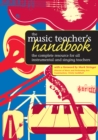 The Music Teacher's Handbook - Book