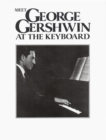 Meet George Gershwin At The Keyboard - Book