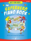 Just For Kids... The Superhero Piano Book - Book