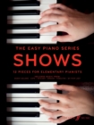 The Easy Piano Series: Shows - Book