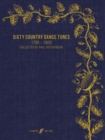 Sixty Country Dance Tunes 1786-1800 - Book