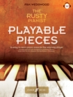 The Rusty Pianist: Playable Pieces - Book