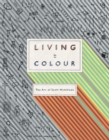 Living In Colour: The Art of Scott Hutchison - Book