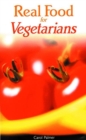 Real Food for Vegetarians - Book