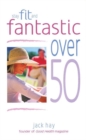 Stay Fit and Fantastic over 50 - Book