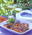 Al Fresco Cooking : Everything You Need to Know About Cooking Outdoors - Book