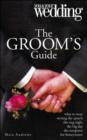 Groom's Guide Your and Your Wedding - Book