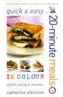 Quick and Easy 20-minute Meals in Colour - Book