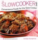 Convenience Foods for the Slow Cooker - Book